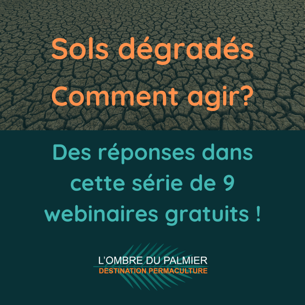 Webinaires Sols Dégradés! Comment agir épisode 1