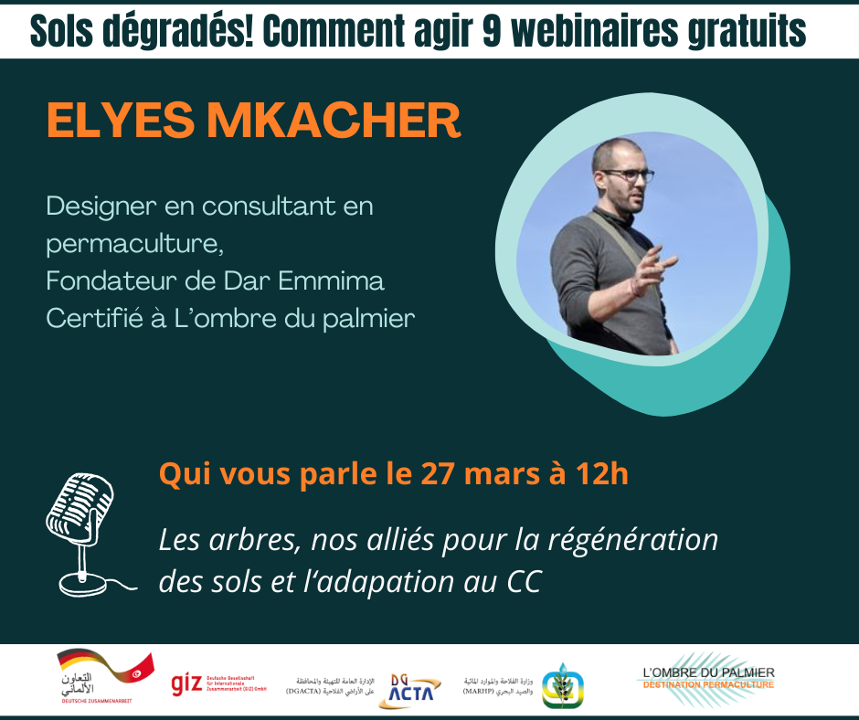 Elyes Mkacher permaculteur, webinaire arbre